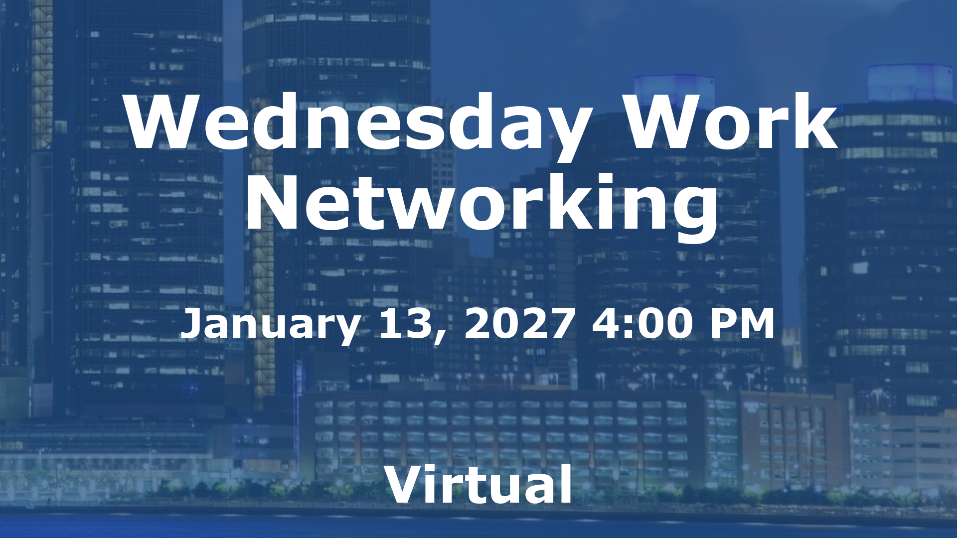 Wednesday Work Networking event image